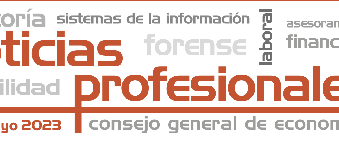 Noticias profesionales del Consejo General de Economistas – Julio y agosto 2023
